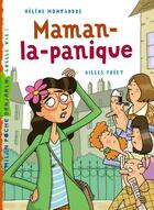 Couverture du livre « Maman-la-panique » de Gilles Frely aux éditions Milan