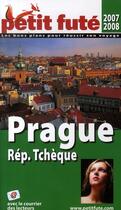 Couverture du livre « Prague (édition 2007-2008) » de Collectif Petit Fute aux éditions Le Petit Fute