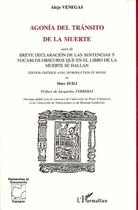 Couverture du livre « Agonia del transito de la muerte - suivi de breve declaracion de las sentencias y vocablos - obsuros » de Alejo Venegas aux éditions L'harmattan