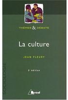Couverture du livre « La culture » de Jean Fleury aux éditions Breal