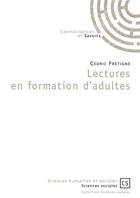 Couverture du livre « Lectures en formation d'adultes » de Cedric Fretigne aux éditions Connaissances Et Savoirs