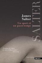 Couverture du livre « Un sport et un passe-temps » de James Salter aux éditions Points