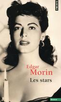 Couverture du livre « Les stars » de Edgar Morin aux éditions Points