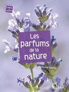 Couverture du livre « Les parfums de la nature » de Roland Salesse aux éditions Quae