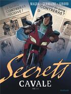 Couverture du livre « Secrets ; cavale Tome 3 » de Florent Germaine et Magda et Frank Giroud aux éditions Dupuis