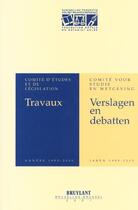 Couverture du livre « Travaux ; comite d'etudes et de legislation ; annees 1999-2000 » de  aux éditions Bruylant