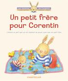 Couverture du livre « Petit frere pour corentin (un) » de Lambert S. aux éditions Chantecler