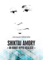 Couverture du livre « Shiktai Amory ; 