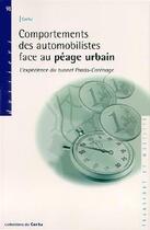 Couverture du livre « Comportements des automobilistes face au peage urbain: l'experience du tunnel prado carenage (dossie » de Maresca Catherine aux éditions Cerema