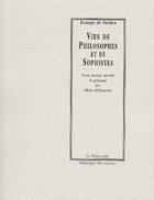 Couverture du livre « Vies de philosophes et de sophistes » de Eunape aux éditions Manucius
