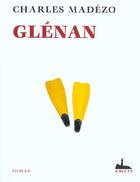 Couverture du livre « Glenan » de Charles Madezo aux éditions Alizes