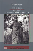 Couverture du livre « Yu Di Mi Heng ; être bien, avoir de la force ; essai sur les pratiques thérapeutiques Lao » de Richard Pottier aux éditions Ecole Francaise Extreme Orient