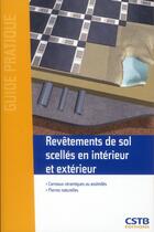 Couverture du livre « Revêtements de sol scellés en intérieur et extérieur » de  aux éditions Cstb