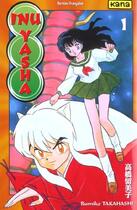 Couverture du livre « Inu-yasha Tome 1 » de Rumiko Takahashi aux éditions Kana