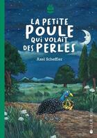 Couverture du livre « La petite poule qui volait des perles » de Axel Scheffler aux éditions La Joie De Lire