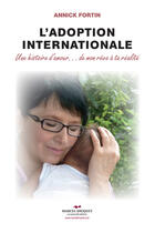 Couverture du livre « L'adoption internationale » de Annick Fortin aux éditions Marcel Broquet