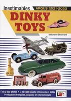 Couverture du livre « Inestimables dinky toys ; Argus (édition 2021/2022) » de Stephane Brochard aux éditions Edifree