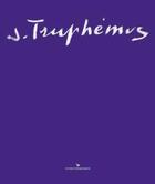 Couverture du livre « Truphemus » de Jean-Jacques Lerrant et Jacques Truphemus aux éditions Les Cuisinieres