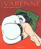 Couverture du livre « Varenne peintures 2000 - 2004 » de Alex Varenne aux éditions Bfb