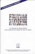 Couverture du livre « Conseils pour une éducation affective et sexuelle » de Charles Menage aux éditions Foyer De Charite