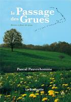 Couverture du livre « Le passage des grues » de Pascal Pauvrehomme aux éditions La Bouinotte