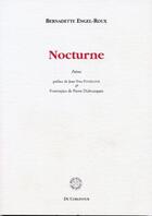 Couverture du livre « Nocturne » de Bernadette Engel-Roux aux éditions Corlevour