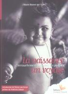 Couverture du livre « La naissance, un voyage » de Bonnet Del Vall aux éditions Instant Present