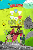 Couverture du livre « Kinoko legend t.1 ; la légende du dieu champignon » de Nanny Silvestre aux éditions Six Lacs