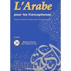 Couverture du livre « L'arabe ; pour les francophones » de  aux éditions Orientica