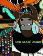 Couverture du livre « Iona rozeal brown » de Reich Megan aux éditions Hatje Cantz