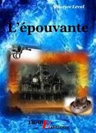 Couverture du livre « L'épouvante » de Maurice Level aux éditions Thriller Editions