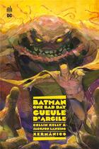 Couverture du livre « Batman : one bad day: gueule d'argile » de Xermanico et Jackson Lanzing et Collin Kelly aux éditions Urban Comics