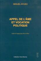 Couverture du livre « Appel de l'âme et vocation politique » de Ayuso Miguel aux éditions Muller