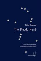 Couverture du livre « The bloody hand » de Blaise Cendrars aux éditions Vagamundo