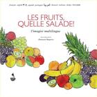 Couverture du livre « Les fruits, quelle salade! l'imagier multilingue » de Virginie Kremp aux éditions Migrilude