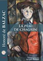 Couverture du livre « La peau de chagrin » de Honoré De Balzac aux éditions Le Livre Qui Parle