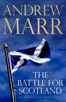 Couverture du livre « The Battle for Scotland » de Andrew Marr aux éditions Penguin Books Ltd Digital