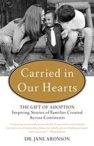 Couverture du livre « Carried in Our Hearts » de Aronson Jane aux éditions Penguin Group Us