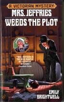 Couverture du livre « Mrs. Jeffries Weeds the Plot » de Brightwell Emily aux éditions Penguin Group Us