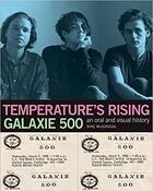 Couverture du livre « Galaxie 500 temperature's rising » de Mike Mcgonigal aux éditions Dap Artbook