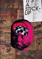 Couverture du livre « It's a stick-up » de Ollystudio Limited aux éditions Laurence King