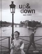 Couverture du livre « Up et down » de Marc Riviere aux éditions Ipso Facto