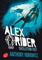 Couverture du livre « Alex Rider Tome 3 : skeleton key » de Anthony Horowitz aux éditions Le Livre De Poche Jeunesse