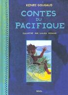 Couverture du livre « Contes du pacifique » de Gougaud/Rosano aux éditions Seuil Jeunesse