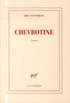 Couverture du livre « Chevrotine » de Eric Fottorino aux éditions Gallimard