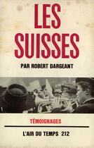 Couverture du livre « Suisses » de Dargeant R aux éditions Gallimard