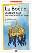 Couverture du livre « Discours de la servitude volontaire » de La Boetie aux éditions Flammarion
