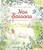 Couverture du livre « Nos saisons » de Virginie Aladjidi et Caroline Pellissier et Emmanuelle Tchoukriel aux éditions Nathan