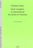 Couverture du livre « Droit europeen et international des droits de l'homme (7e ed) (7e édition) » de Frederic Sudre aux éditions Puf