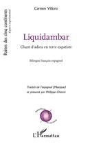 Couverture du livre « Liquidambar : chant d'adieu en terre zapatiste » de Carmen Villoro aux éditions L'harmattan